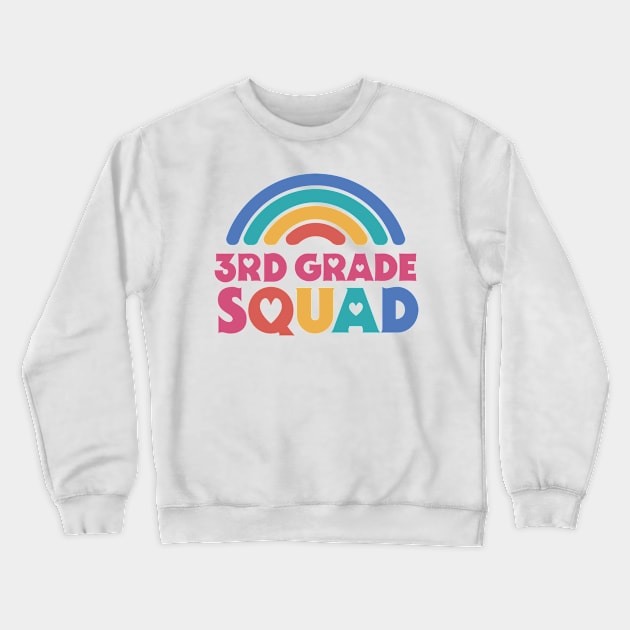 Cute School Teacher 3rd Grade Squad with Retro Rainbow and Hearts Crewneck Sweatshirt by SLAG_Creative